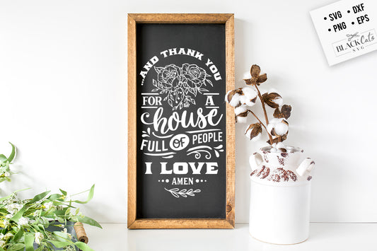 And Thank You for A House SVG File