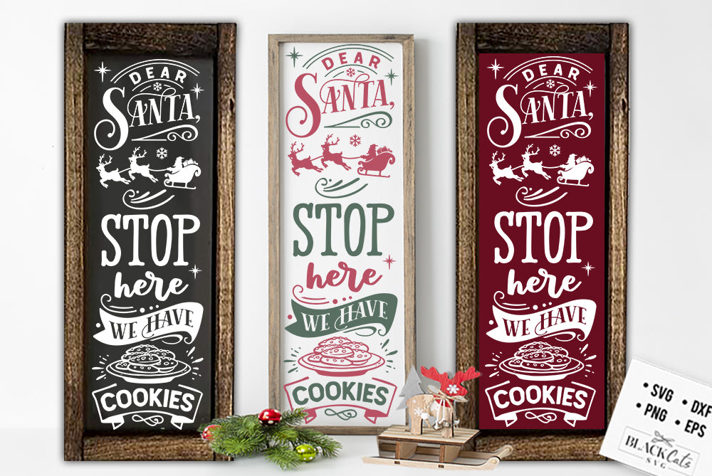 Dear Santa stop SVG – BlackCatsSVG