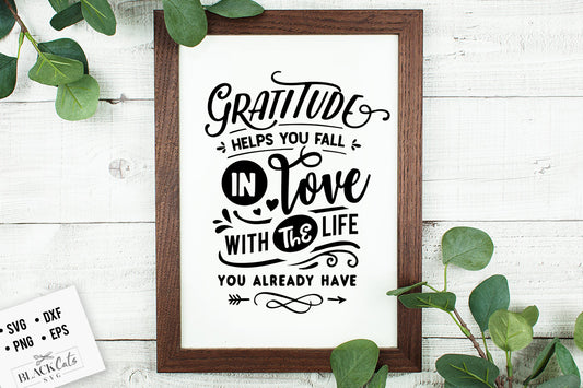 Gratitude Helps You Fall in Love SVG File