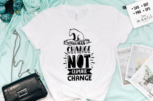 Human Change Not Climate Change SVG File