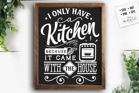 I only have a kitchen SVG