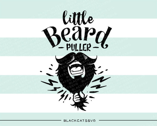 Little beard puller svg  file Cutting File Clipart in Svg, Eps, Dxf, Png for Cricut & Silhouette  svg little beard SVG - BlackCatsSVG