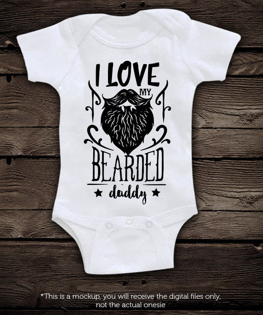 I love my bearded daddy svg  file Cutting File Clipart in Svg, Eps, Dxf, Png for Cricut & Silhouette  svg little beard SVG - BlackCatsSVG