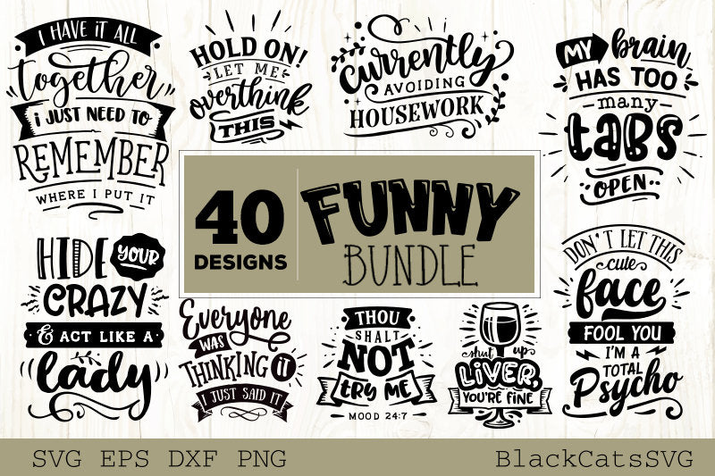 Funny Quotes Bundle 40 Designs