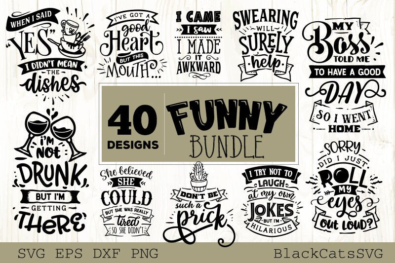 Funny Quotes Bundle 40 Designs