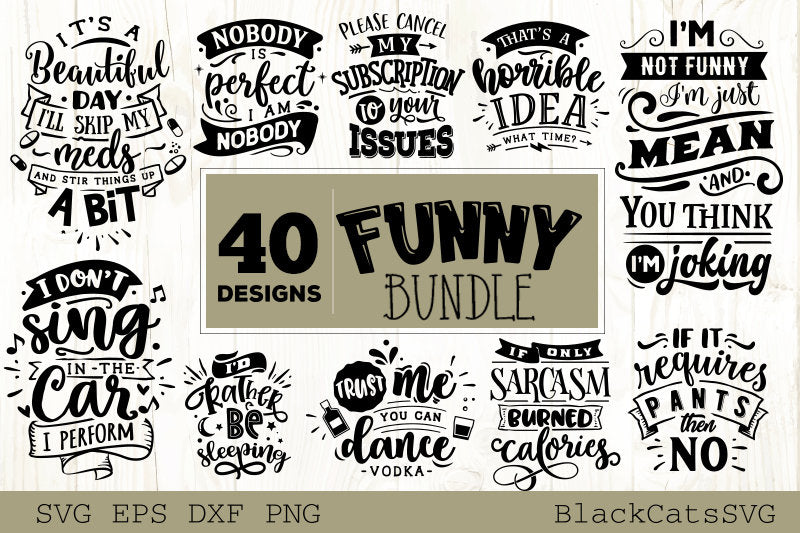 Funny Quotes Bundle 40 Designs