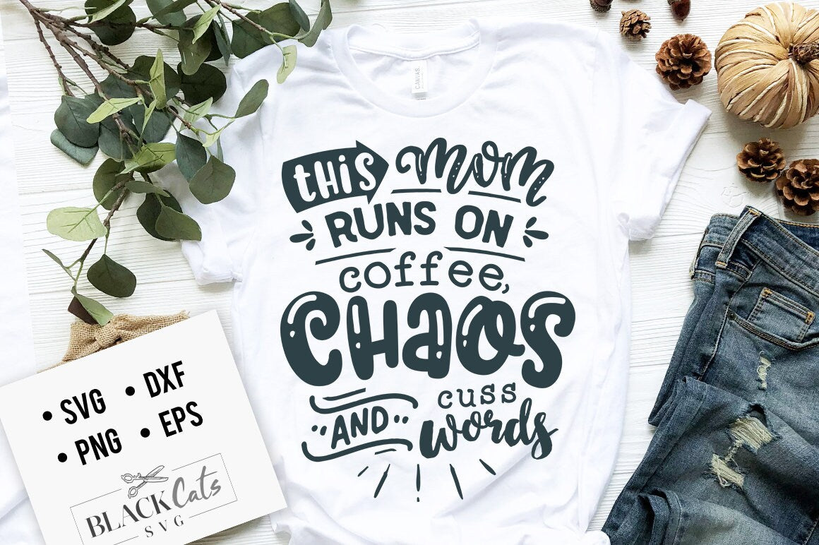 This mom runs on coffee SVG, Mom Life Svg, Mom svg, Mothers Day svg, Mama svg, Funny Mom svg, Mother svg