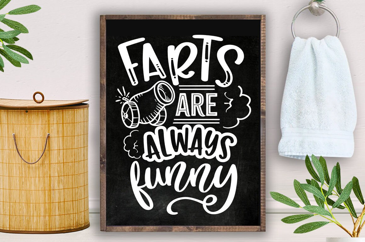 Farts are always funny svg, Bathroom SVG, Bath SVG, Rules SVG, Farmhouse Svg, Rustic Sign Svg, Country Svg, Vinyl Designs