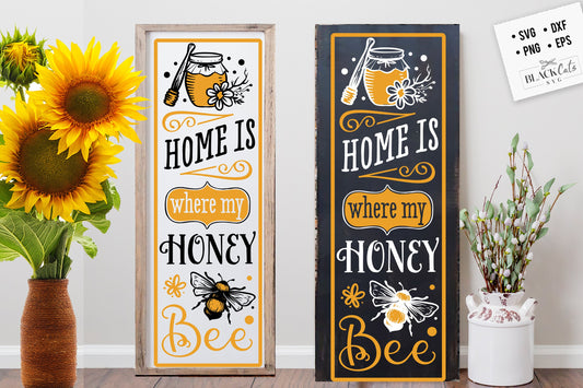 Home is where my honey bee svg, Bee svg, Sunflower svg, Honey bee svg, Honey svg, Bee quotes svg,