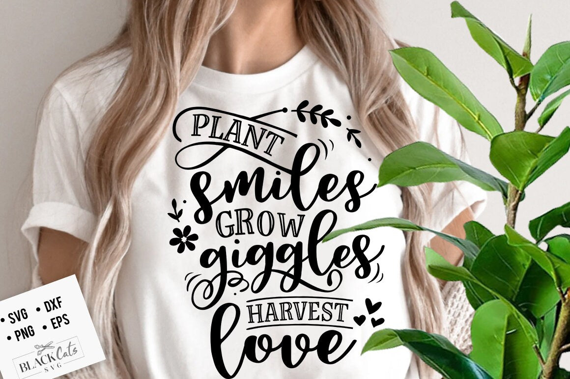 Plant smiles grow giggles harvest love SVG, Garden svg, Gardening svg, plants svg, Funny gardening svg, Garden sign svg,
