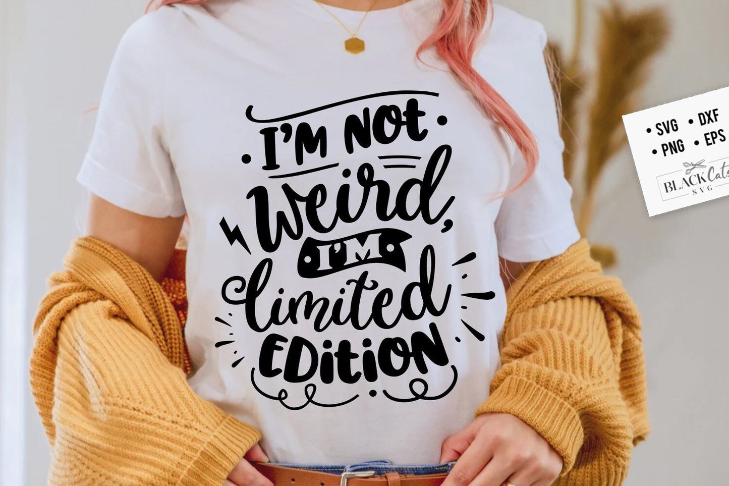 I'm not weird I'm limited edition svg, Sassy svg , Sarcastic SVG, Funny svg, Sarcasm Svg, Snarky Humor SVG