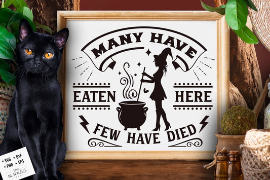 Many have eaten here few have died SVG, Witch kitchen, Magic Kitchen svg, Kitchen vintage poster svg, Witches Kitchen svg, Wicthcraft svg