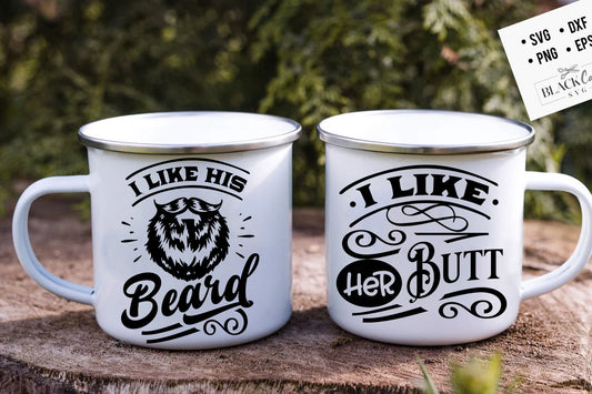 I like his beard I like her butt svg, Beard svg SVG, Her butt svg SVG, funny matching svg, matching svg quotes