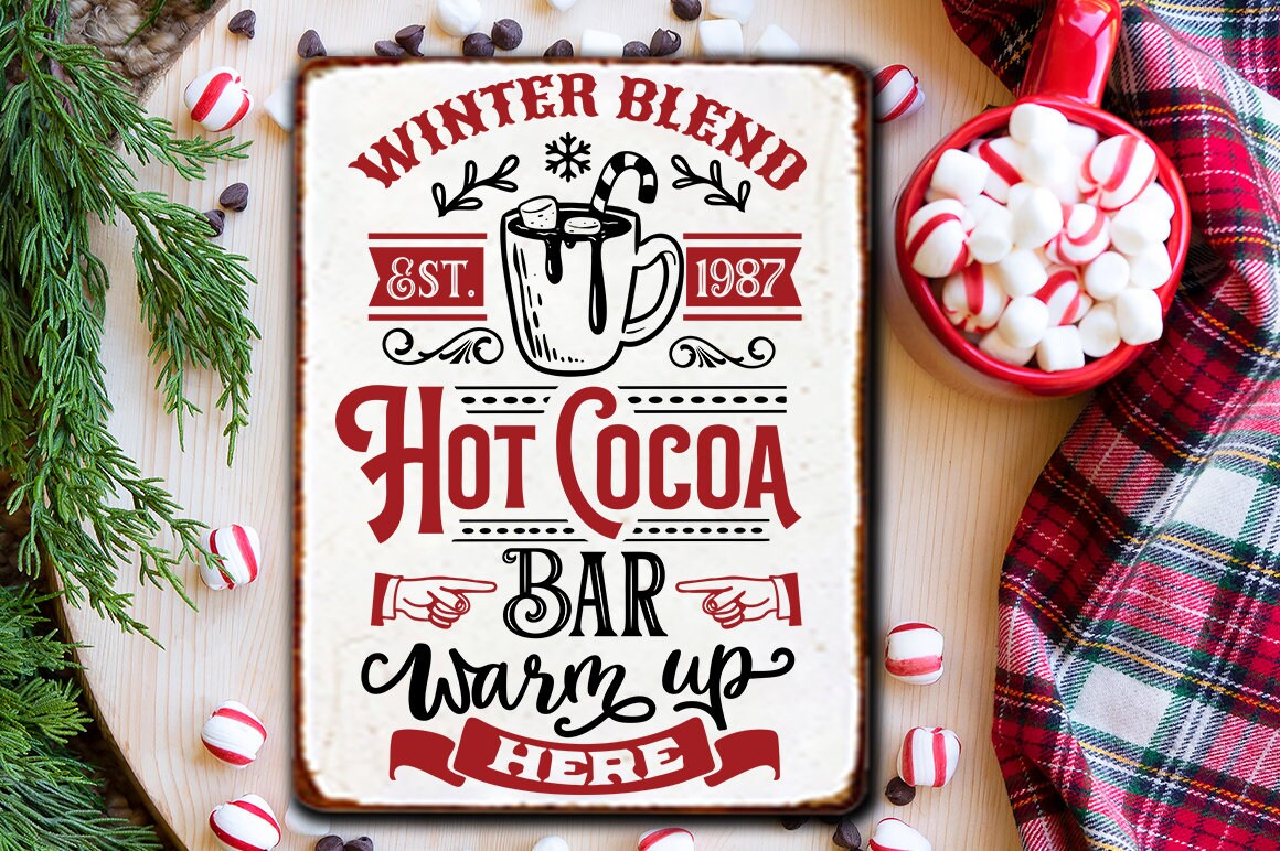 Hot cocoa poster svg, Hot cocoa svg, Winter blend svg, Old fashioned hot cocoa svg, Vintage hot cocoa svg, Vintage Christmas svg, farmhouse