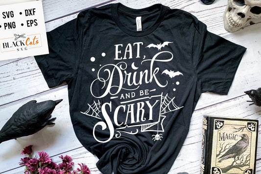 Eat drink and be scary svg, Halloween svg, Happy Halloween svg, Witch svg