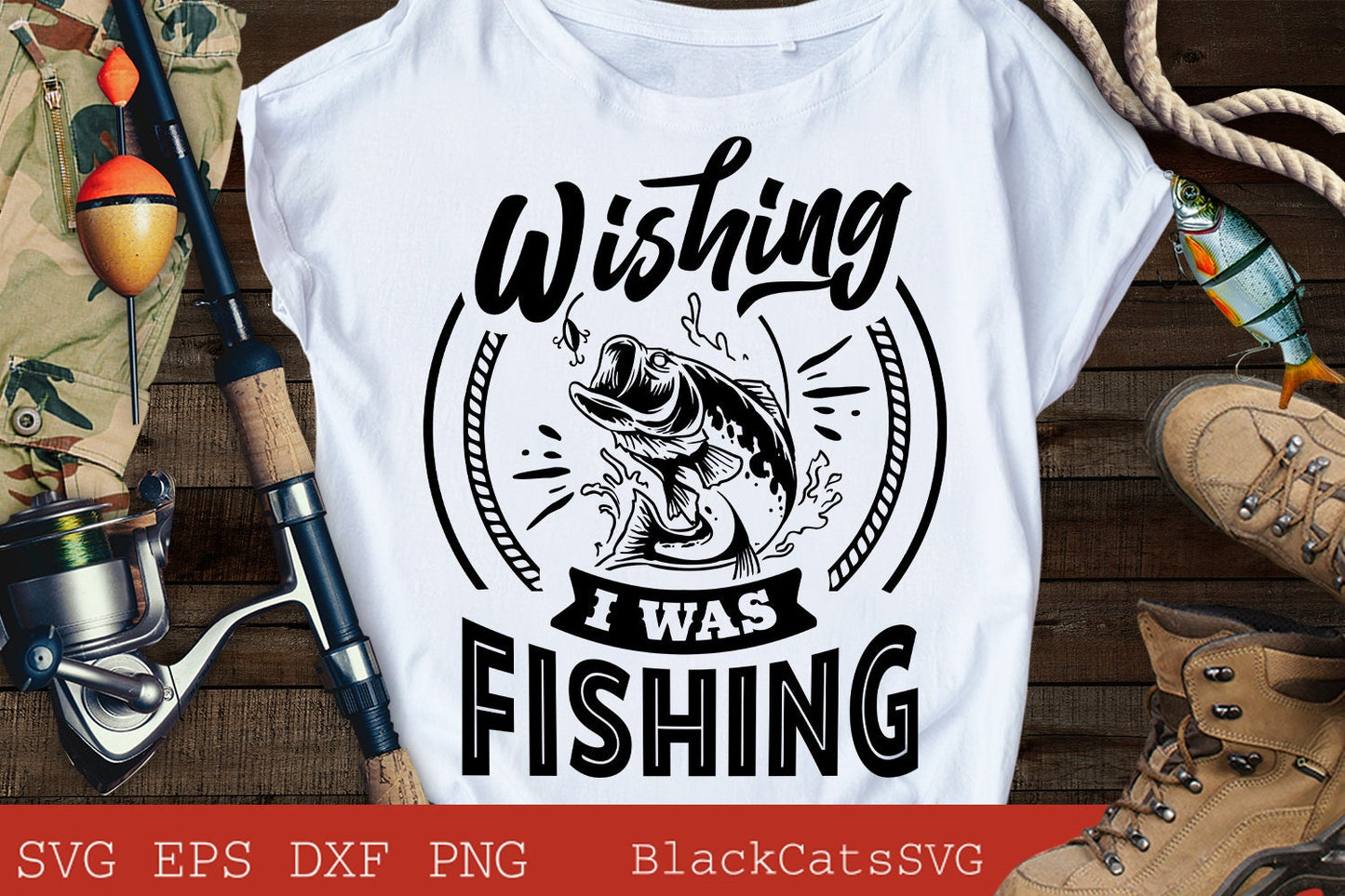 Wishing I was fishing svg, Fishing poster svg, Fish svg, Fishing Svg,  Fishing Shirt, Fathers Day Svg