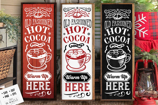 Hot cocoa poster, Vertical sign svg, Christmas porch sign svg, Hot cocoa svg,  Old fashioned hot cocoa svg, Vintage hot cocoa svg,