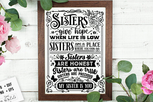 Sisters give hope when life is low SVG,  sister svg, Sisters svg, Sisters gift svg, Sister Shirt svg, Big Sister svg