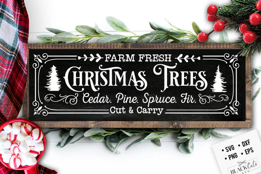 Farm fresh Christmas trees svg, Christmas trees long sign svg, Farmhouse Christmas svg, Cut and carry svg, Vintage Christmas svg,  farmhouse