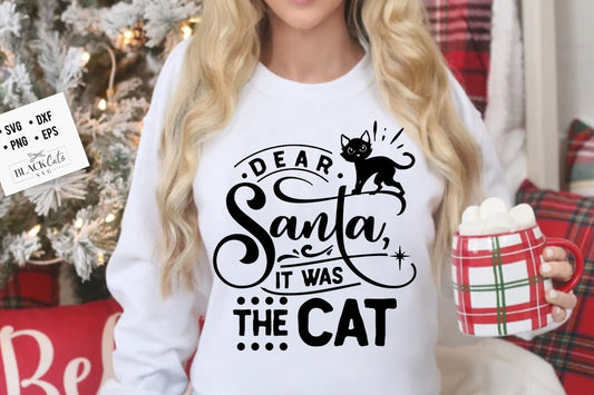 Dear Santa it was the cat svg, Dear Santa svg,  Funny Christmas svg, Christmas funny svg, Merry Christmas svg,