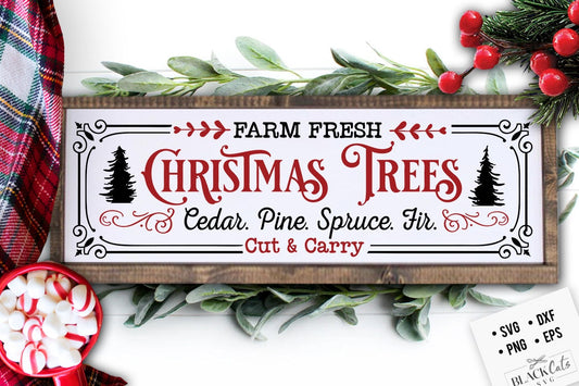 Farm fresh Christmas trees svg, Christmas trees long sign svg, Farmhouse Christmas svg, Cut and carry svg, Vintage Christmas svg,  farmhouse