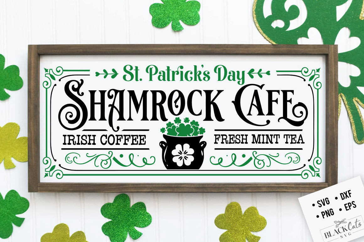 Shamrock Cafe svg, Long sign Shamrock cafe svg, Farmhouse St Patricks Day SVG, St Patrick's Day Svg, St Patricks Svg, Shamrock Svg,