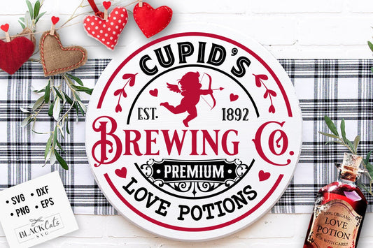 Cupid's Brewing Co SVG, Farmhouse Valentine svg, Cupid's Brewing Co SVG, Cupid's Round label svg, Love potion svg, Premium Love Potions svg