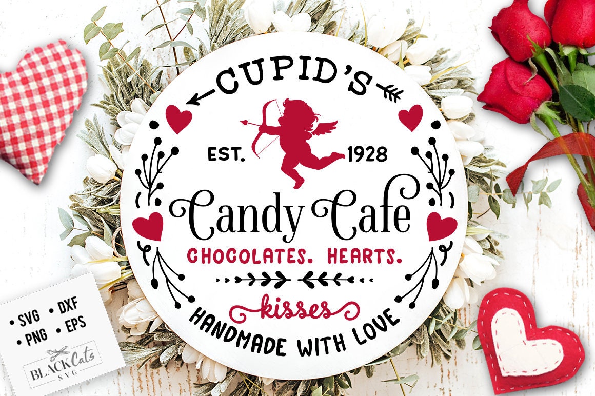 Cupid's Candy Cafe Co SVG, Farmhouse Valentine svg, Cupid's Cafe SVG, Cupid's Round label svg, Chocolates hearts kisses svg