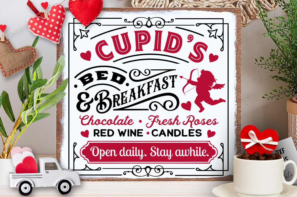 Cupid's Bed and Breakfast SVG, Farmhouse Valentine svg, Cupid's Farmhouse  SVG, Cupid svg, Retro Valentine Sign svg