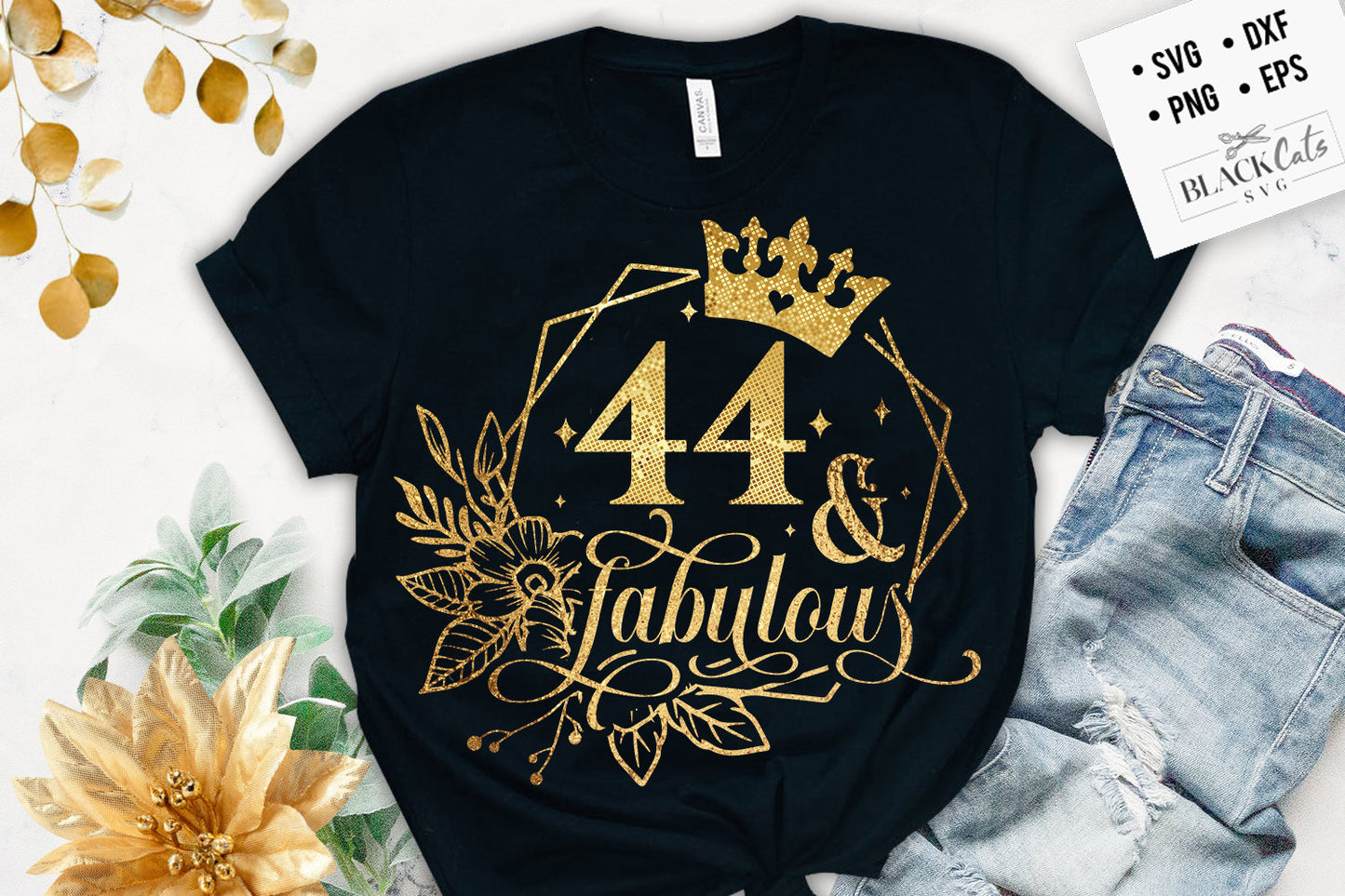 44 and fabulous SVG, 44th Birthday, 44 Fabulous Cut File, 44 Birthday svg,  44th Birthday Gift Svg, 44 Golden Birthday PNG