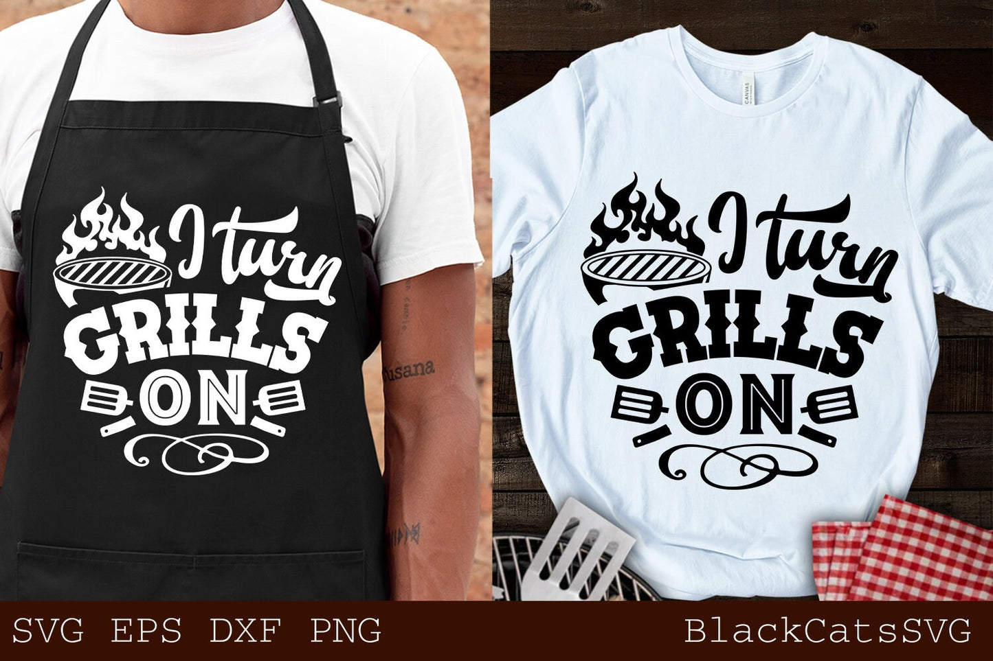 I turn grills on svg, Barbecue svg, Grilling svg, Dad's Bar and Grill svg, Father's day gift svg, BBQ Cut File, Funny Apron svg