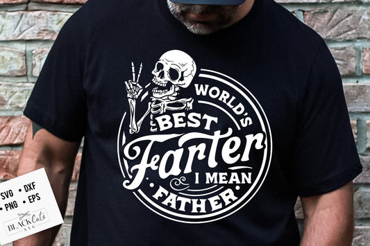 World's best farter svg, Best Farter svg, I mean father svg, Father's Day svg, Funny Dad svg, Birthday Dad svg, Dad svg, Round svg