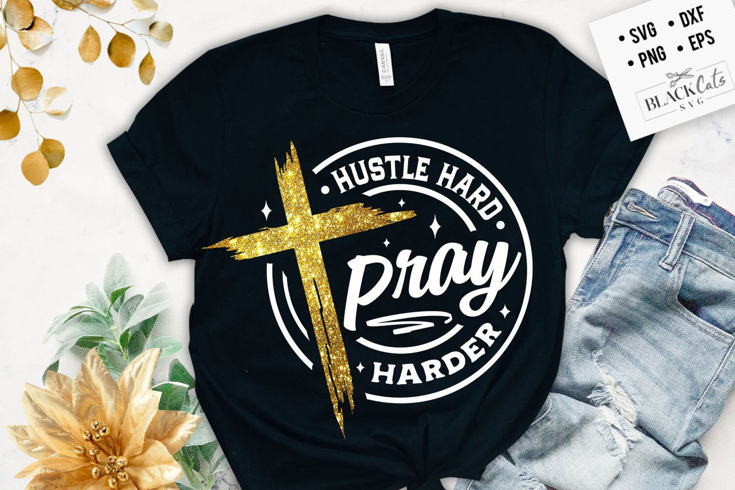 Hustle hard pray harder svg, prayer svg, Faith svg,  Pray svg, Christian cross svg, Bible verse svg