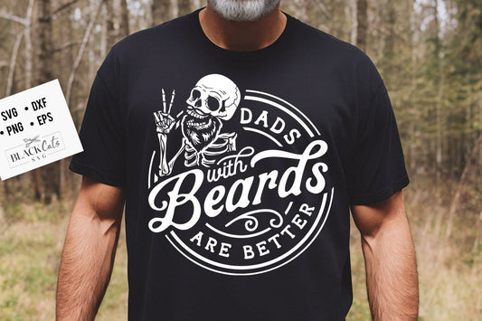 Dads with beards are better svg, Father's Day svg, Funny Dad svg, Birthday Dad svg, Dad svg, Vintage birthday svg