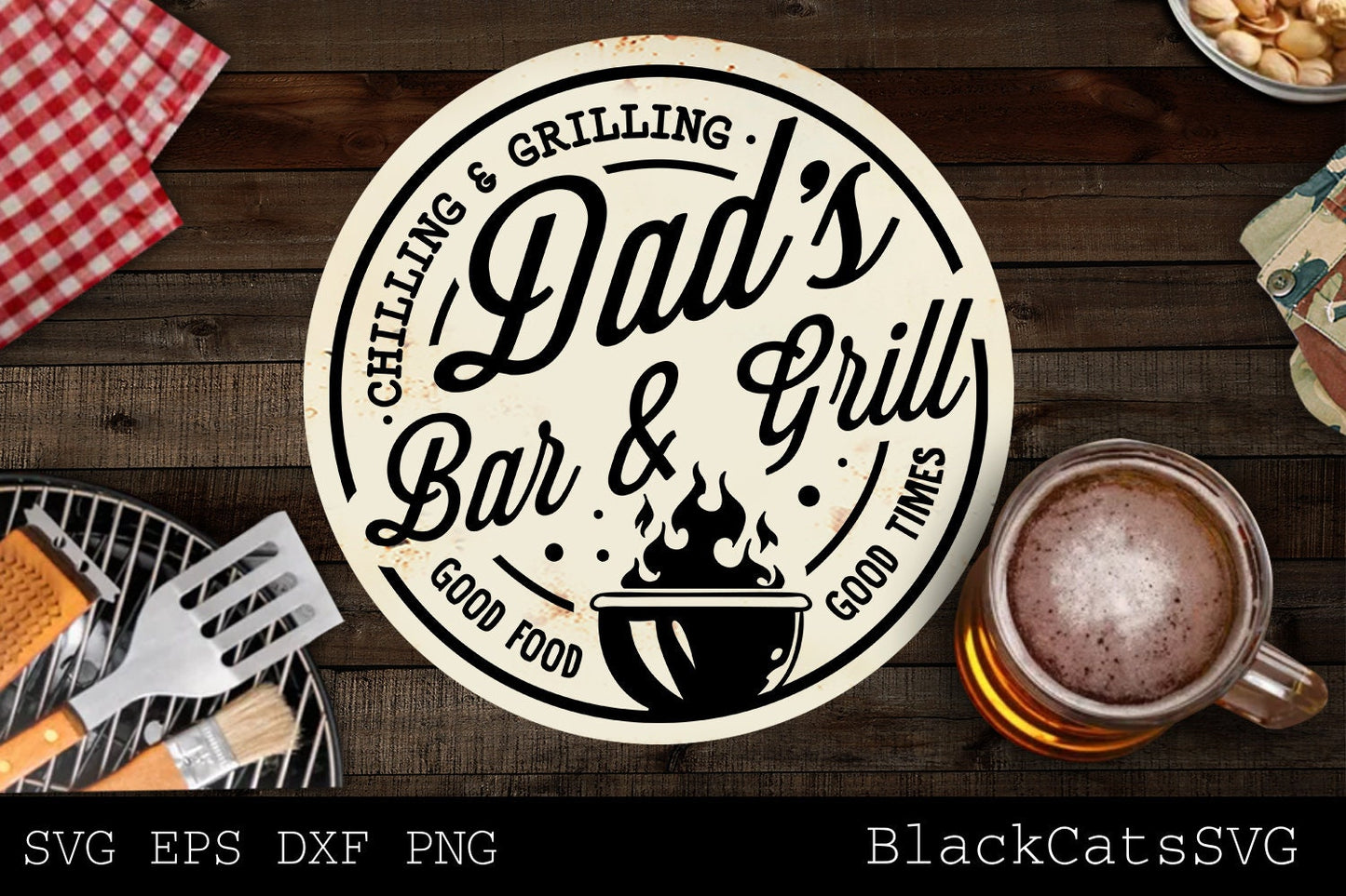 Round dad's bar and grill svg, Grilling svg, BBQ Svg, Dad's Bar and Grill svg, Father's day gift svg, Chilling and grilling svg