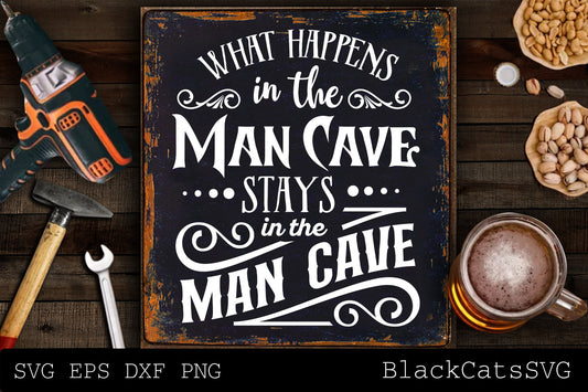 What happens in the man cave stays in the man cave svg, Man cave svg, Vintage man cave poster svg, Man cave Cut File svg