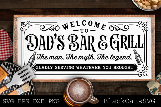 Welcome to dad's bar and grill svg, Grilling svg, BBQ Svg, Dad's Bar and Grill svg, Father's day gift svg, Chilling and grilling