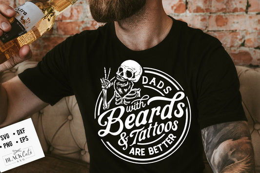 Dads with beards and tattoos are better svg, Father's Day svg, Funny Dad svg, Birthday Dad svg, Dad svg, Vintage birthday svg