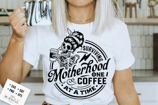 Surviving motherhood one coffee at a time svg, Surviving motherhood svg, Motherhood svg, Mom Life Svg, Mom svg