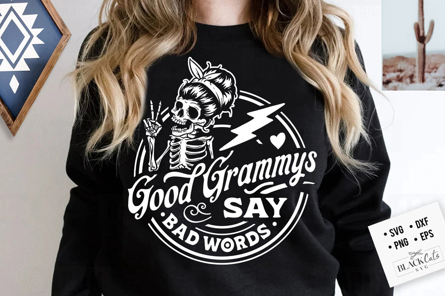 Good grammys say bad words svg, Grammy svg, Good grandmas say bad words svg,  Blessed grammy svg