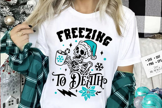 Freezing to death svg, Freezing Season svg, Freezing svg, Skeleton Christmas Svg, Skull Santa , Christmas Svg, Funny Christmas svg