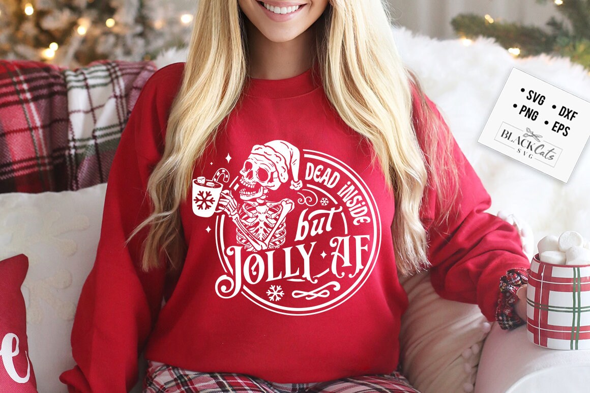 Dead inside but jolly AF svg, Dead inside svg, Jolly svg, Skeleton Christmas Svg, Skull Santa Claus, Christmas Svg, Funny Christmas svg