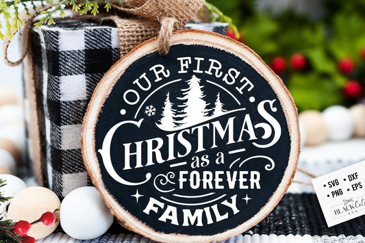 Forever family Christmas ornament svg, Our First Christmas ornament svg, First Christmas svg, First Christmas round ornament svg, Adopted