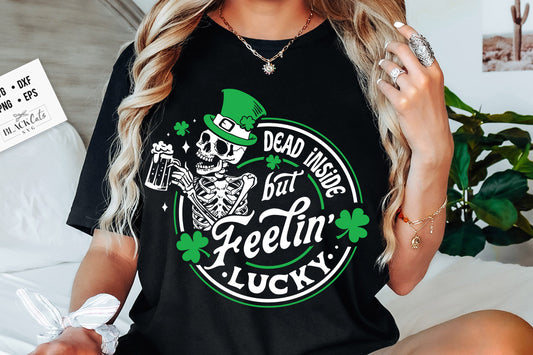 Dead inside but feelin lucky SVG, Happy St Patrick's Day svg, St Paddy's SVG, St Patricks Day SVG, Skull Patrick svg, St Patrick's Day