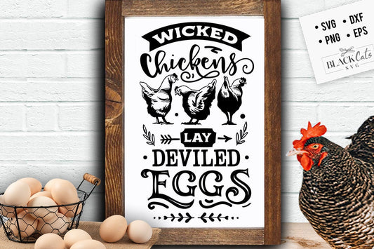 Wicked chickens lay deviled eggs svg, Butt nuggets svg, Our coop svg,  Local egg dealer svg, Chicken svg,  Farmhouse chicken svg