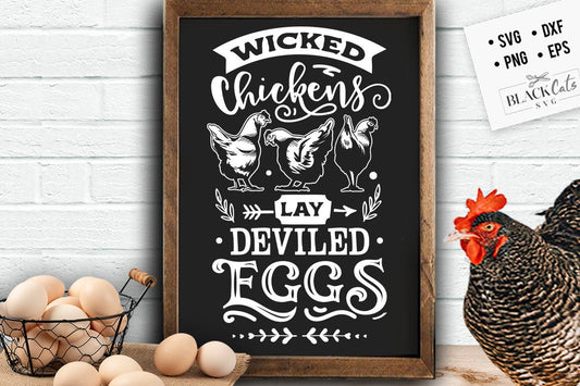 Wicked chickens lay deviled eggs svg, Butt nuggets svg, Our coop svg,  Local egg dealer svg, Chicken svg,  Farmhouse chicken svg