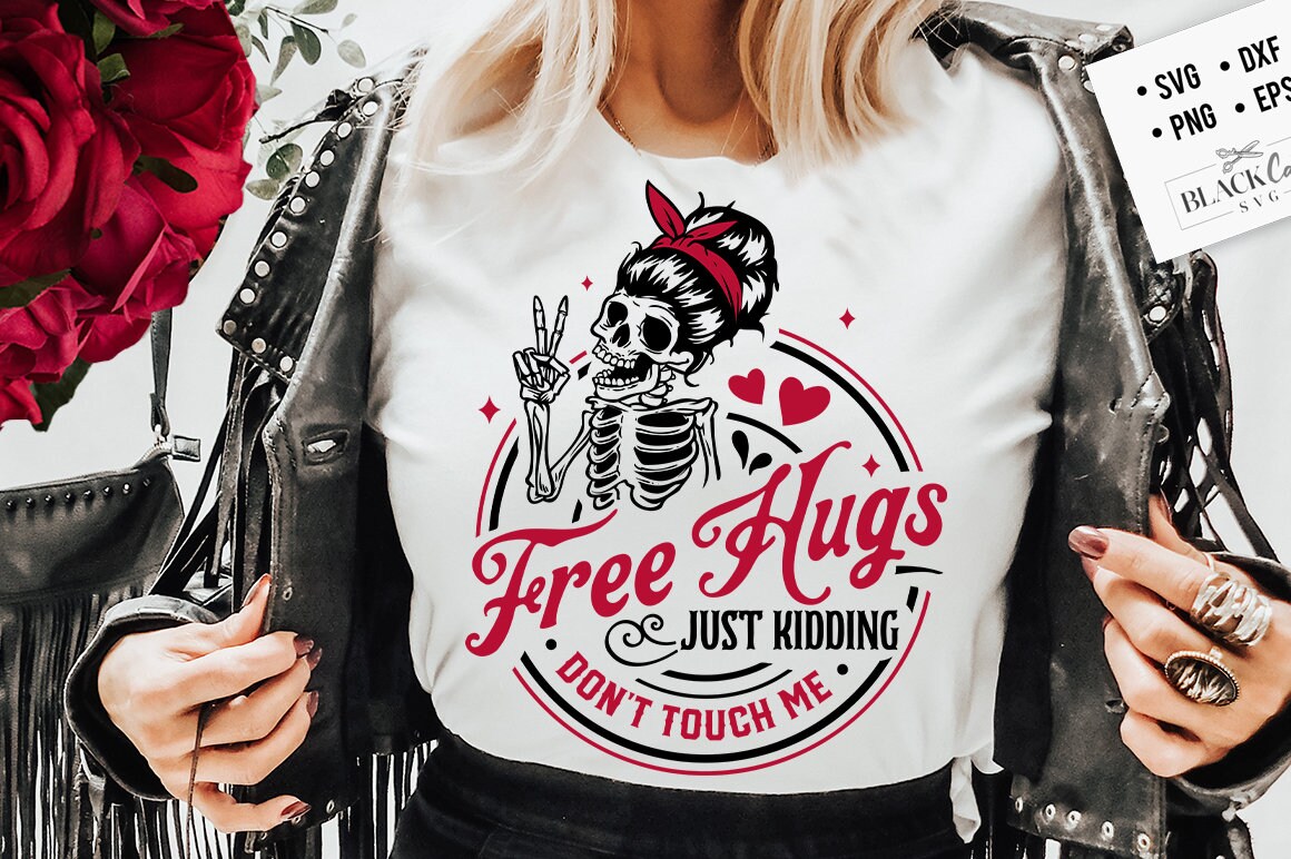 Free hugs just kidding svg, Don't touch me svg, Skeleton Valentines Day svg, Funny valentine's day SVG, valentine's day skeleton SVG