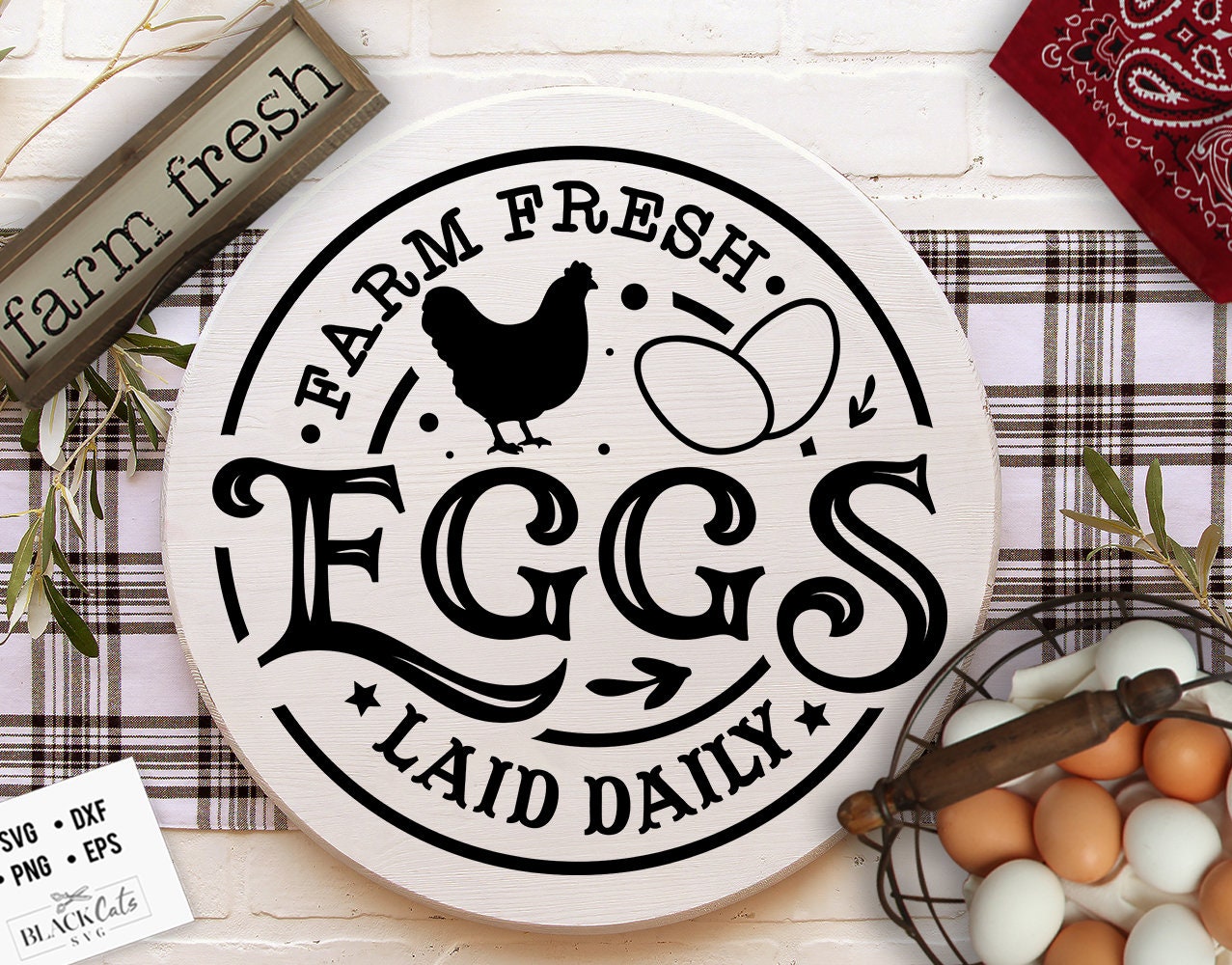 Farm fresh eggs svg, Eggs svg, Local egg dealer svg, Chicken svg, Funny chickens svg, coop svg, Farmhouse chicken svg, Sarcastic chicken svg