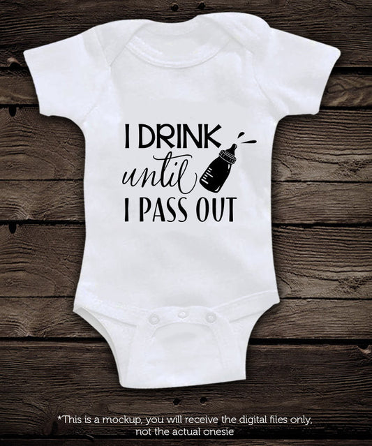 I drink until I pass out SVG file Cutting File Clipart in Svg, Eps, Dxf, Png for Cricut & Silhouette - BlackCatsSVG