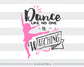 Dance like no one is watching SVG file Cutting File Clipart in Svg, Eps, Dxf, Png for Cricut & Silhouette svg - BlackCatsSVG